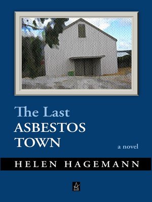 cover image of The Last Asbestos Town